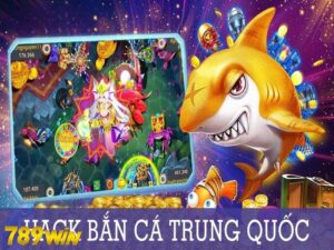 Hack Máy Bắn Cá Phiên Bản Mới Nhất - 789WIN