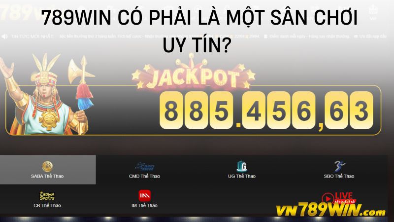 789WIN có phải là một sân chơi uy tín?