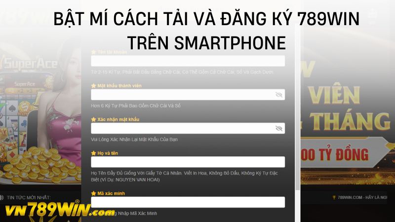 Bật mí cách tải và đăng ký 789WIN trên smartphone