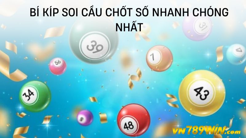 Bí kíp soi cầu chốt số nhanh chóng nhất