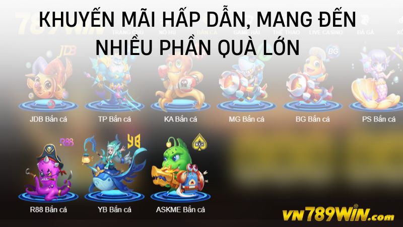 Khuyến mãi hấp dẫn, mang đến nhiều phần quà lớn