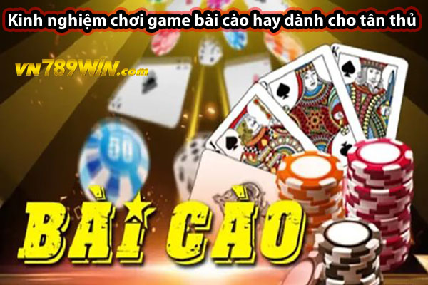 Kinh nghiệm chơi game bài cào hay dành cho tân thủ 